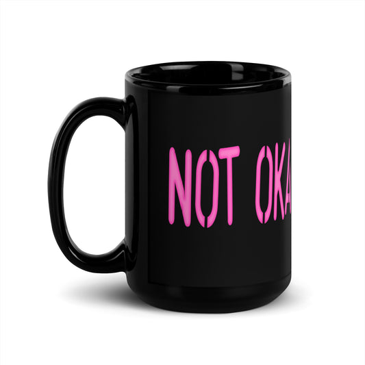 NOT OKAY. Broken Heart Coffee Mug Coffee Cup